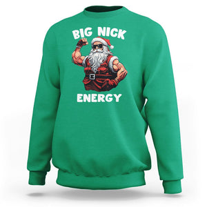 Cool Santa Claus Sweatshirt Big Nick Energy TS02 Irish Green Printyourwear