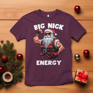 Cool Santa Claus T Shirt Big Nick Energy TS02 Maroon Printyourwear