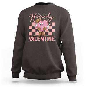 Cowboy Valentine Sweatshirt Funny Retro Howdy Valentine Western Heart TS02 Dark Chocolate Printyourwear