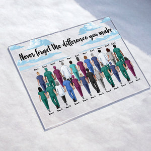 Coworker Personalized Never Forget The Difference You Make Acrylic Plaque Loving, Work Leaving, Birthday Gift For Nurses, Doctors, Hospital Workers, Colleagues, Coworker CTM Custom - Printyourwear