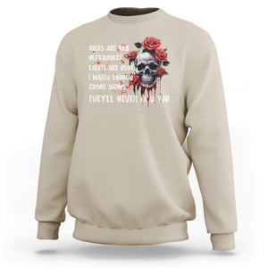 Creepy Skull Sweatshirt Roses Are Red Ultraviolet Lights Are Blue I Watch Enough Crime Shows They'll Never Find You TS09 Sand Printyourwear