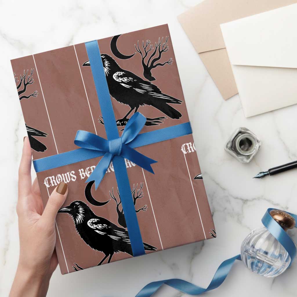 Crows Before Bros Support Your Local Murder Wrapping Paper Roll Funny Crow Lovers TS10 Mocha Print Your Wear
