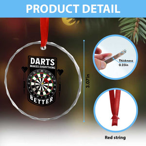 Darts Makes Everything Better Crystal Glass Ornament Darts Lover Gift TS12 Print Your Wear