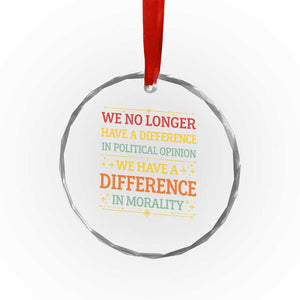 Difference In Morality Crystal Glass Ornament Political Differences Protest Rally TS10 Print Your Wear