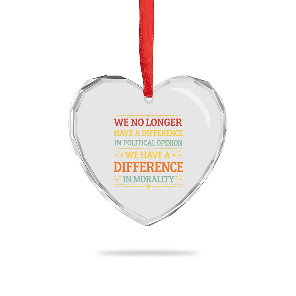 Difference In Morality Heart Crystal Glass Ornament Political Differences Protest Rally TS10 Print Your Wear