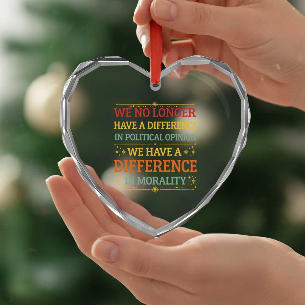 Difference In Morality Heart Crystal Glass Ornament Political Differences Protest Rally TS10 Print Your Wear