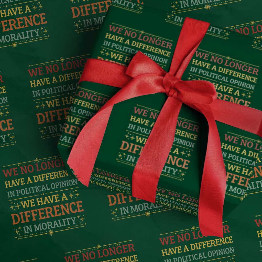Difference In Morality Wrapping Paper Roll Political Differences Protest Rally TS10 Green Print Your Wear