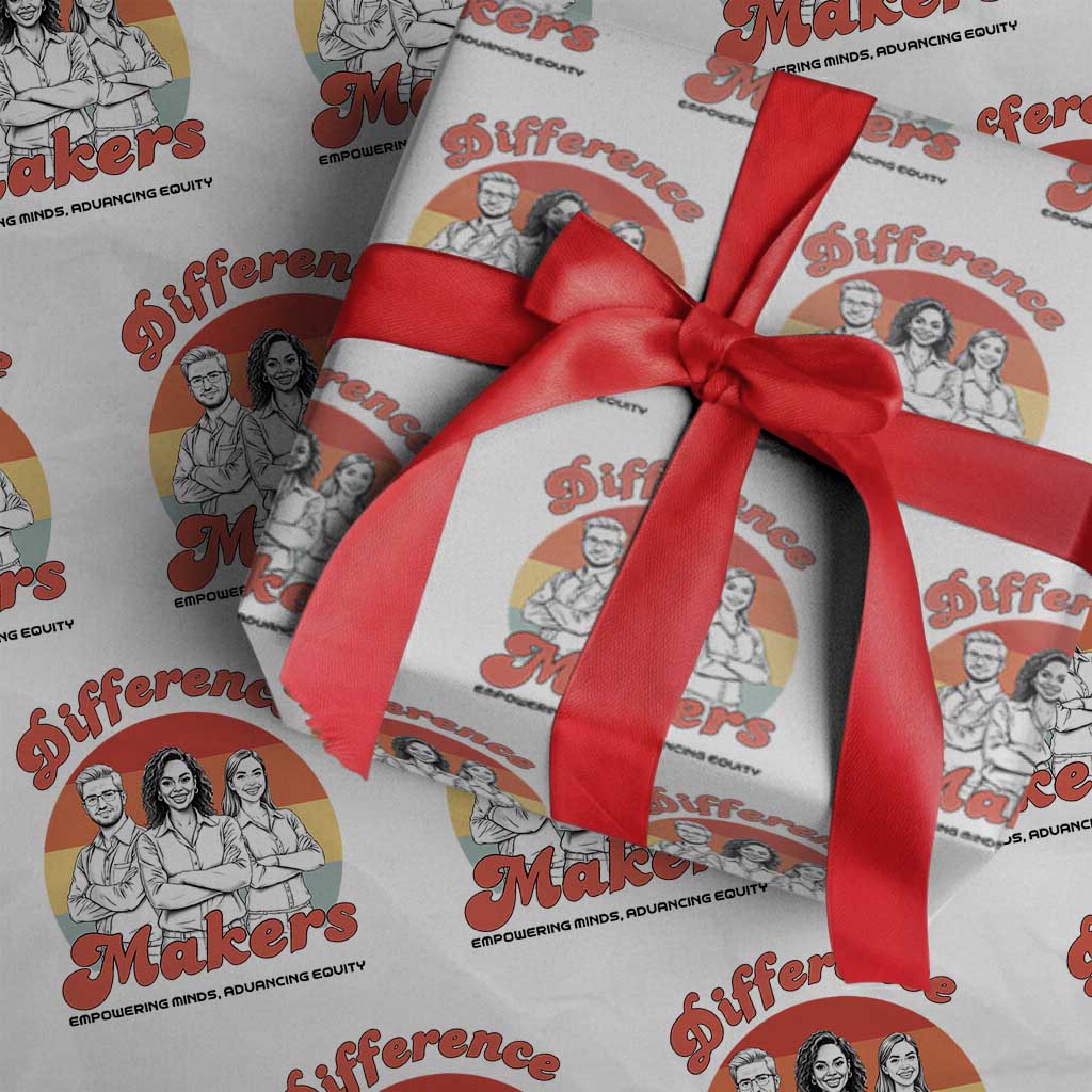 Difference Makers Teacher Appreciation Wrapping Paper Roll Empowering Minds & Advancing Equity Retro Educator TS02 White Print Your Wear