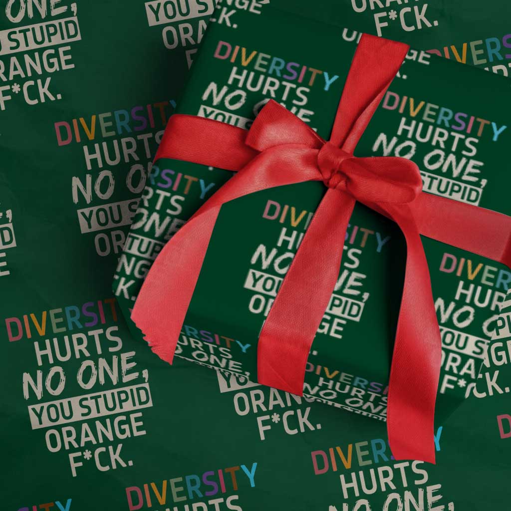 Diversity Hurts No One Wrapping Paper Roll Equality and Inclusion Bold Statement TS02 Green Print Your Wear