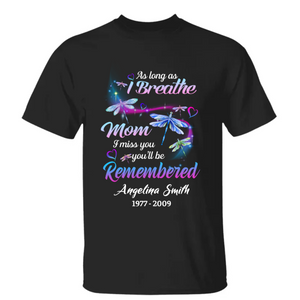 Personalized Memorial Mom Dragonfly T Shirt Sympathy Gift for Loss of Mother CTM02 T Shirt Custom - Printyourwear