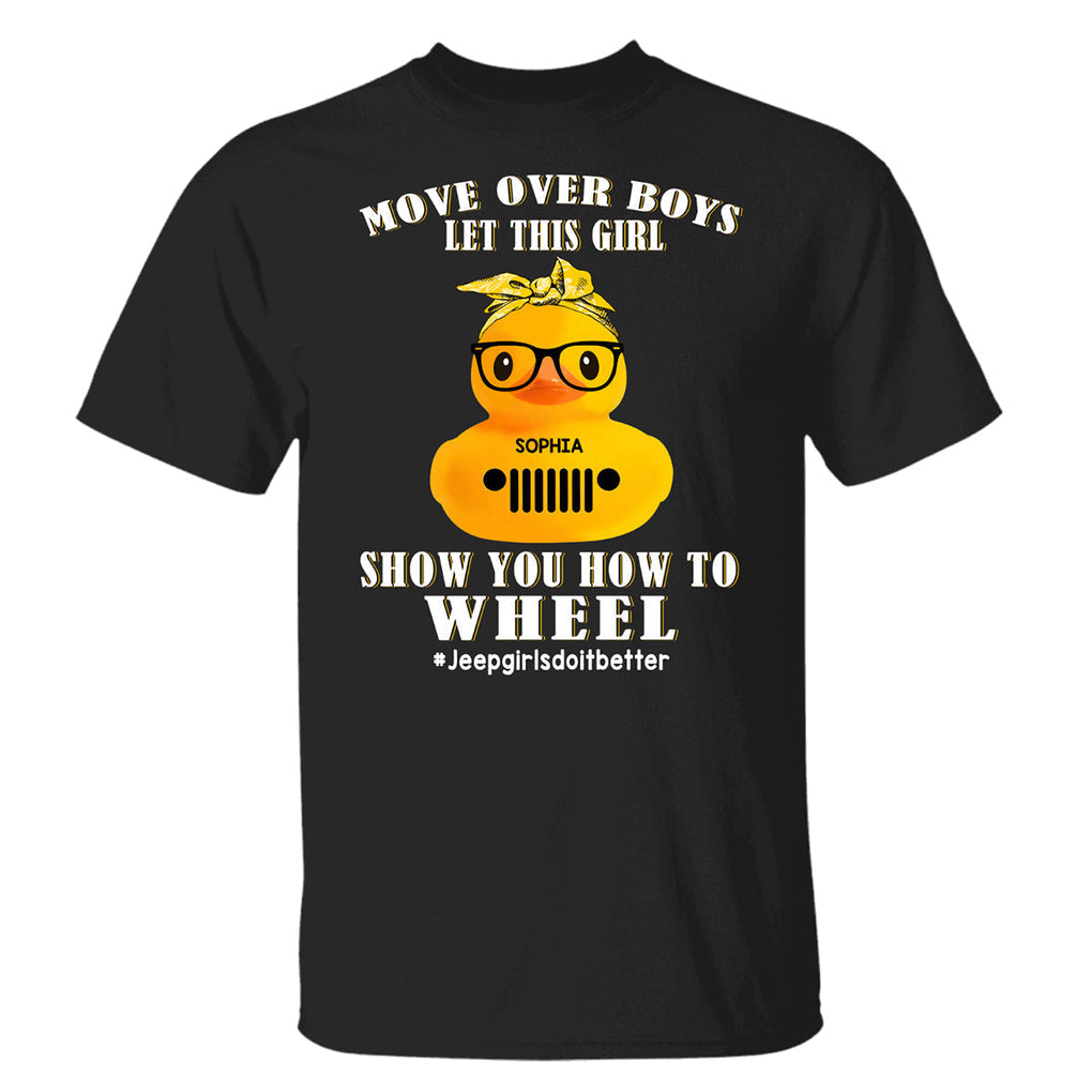 Custom Jeep Shirt Move Over Boys Lets This Girl Show You How To Wheel CTM Youth Custom - Printyourwear