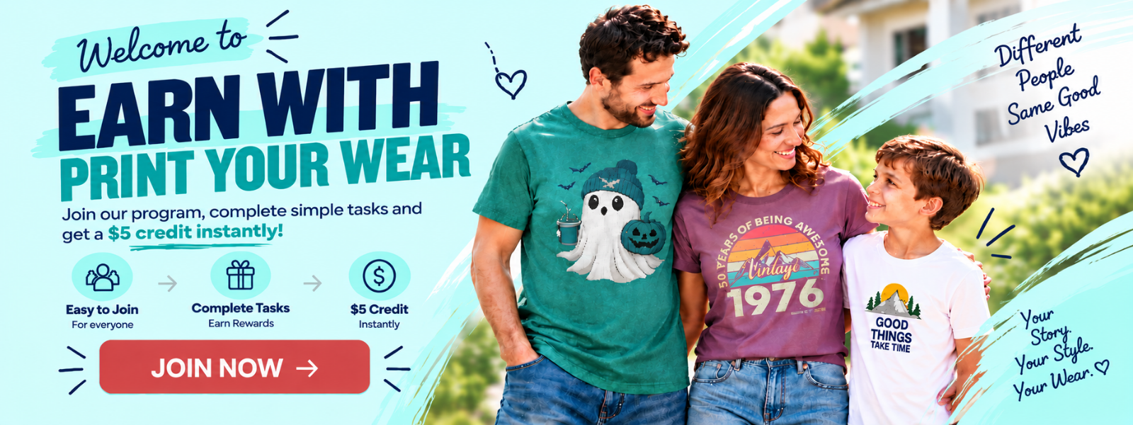 Promotional banner for a 'Earn with Print Your Wear' program, featuring a family of three wearing graphic t-shirts in front of a bright teal background with text and icons explaining the earning process.