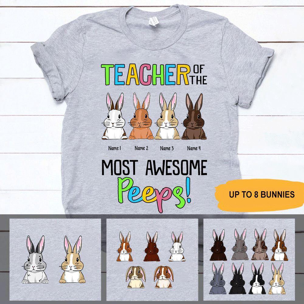 Easter Personalized Teacher T Shirt Teacher Of The Most Awesome Peeps CTM Youth Custom - Printyourwear