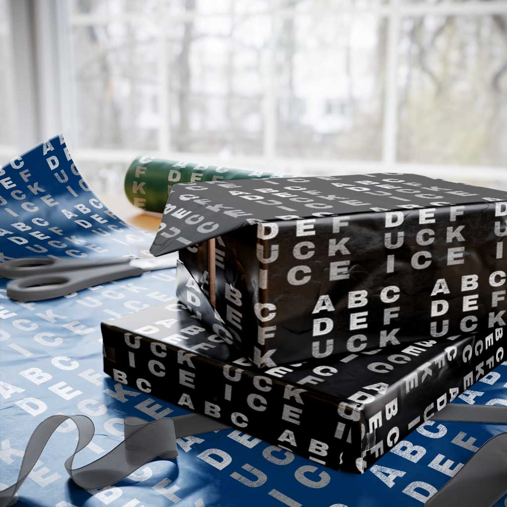 Fck Ice Wrapping Paper Roll Chinga La Migra Subtle FDT TS10 Black Print Your Wear
