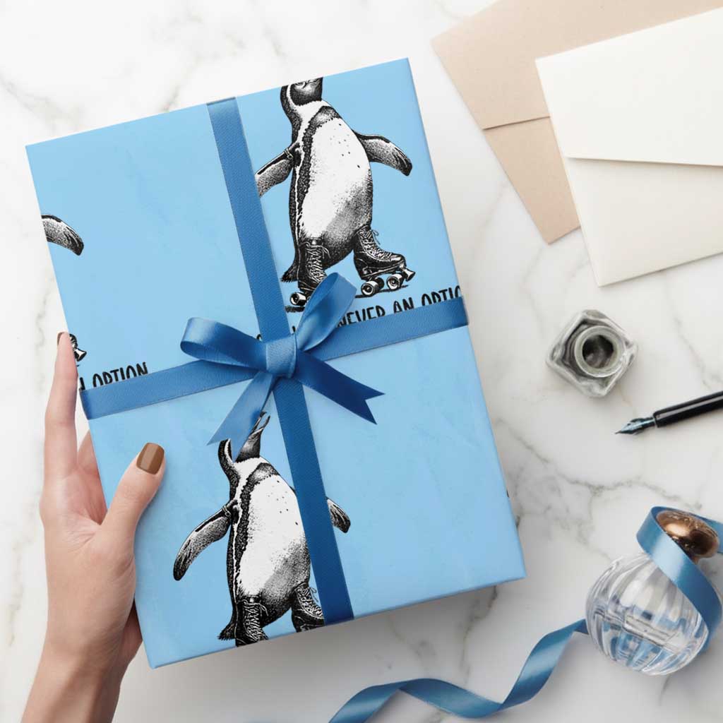 Flight Was Never An Option Wrapping Paper Roll Funny Penguin Roller Skates TS12 Light Blue Print Your Wear