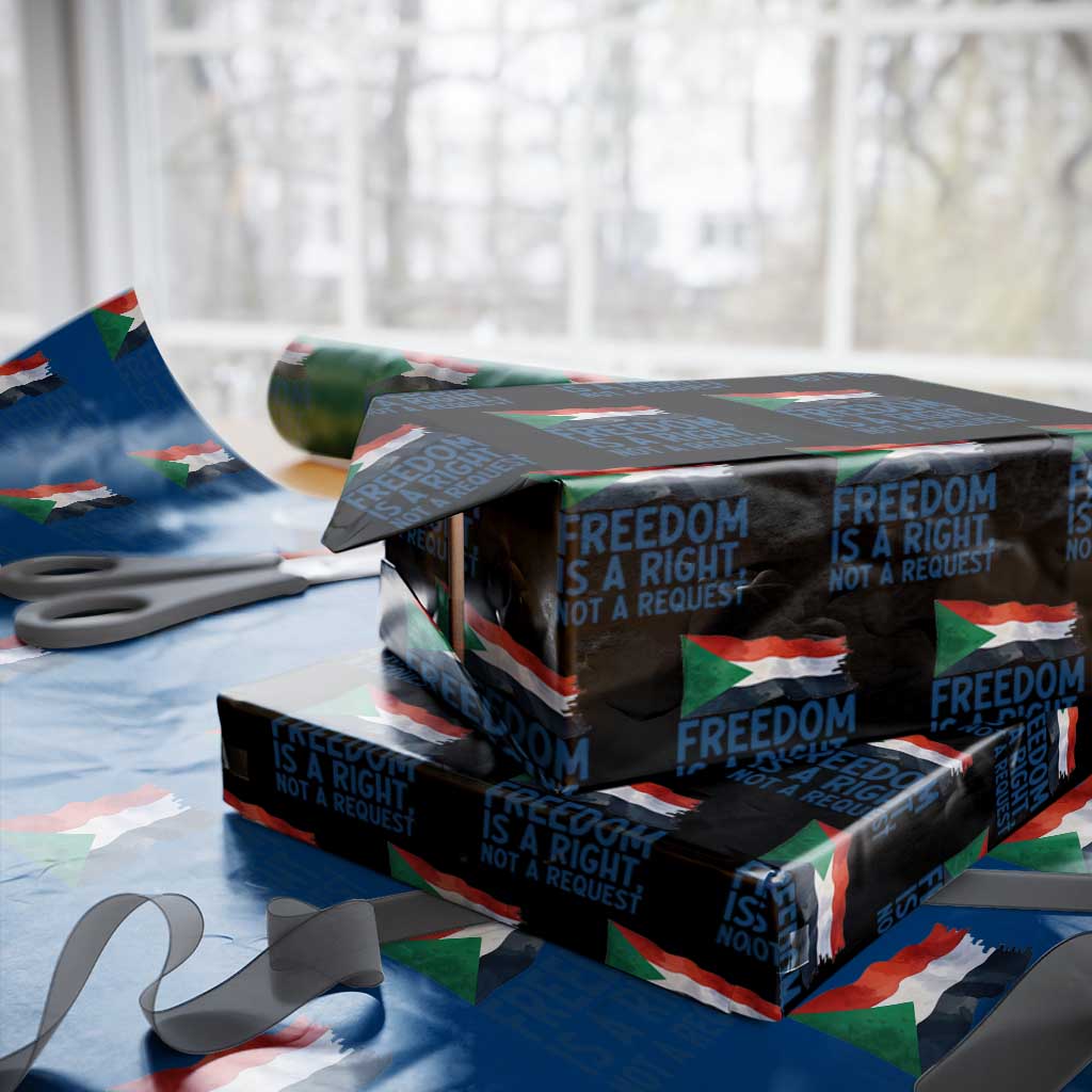Freedom Is a Right Not a Request Wrapping Paper Roll Sudan Flag Human Rights Supporters TS02 Black Print Your Wear