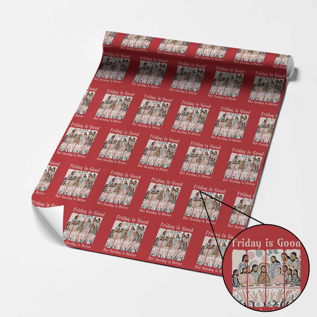 Friday is Good Sunday is Better Wrapping Paper Roll Christian Jesus Easter TS14 Red Print Your Wear