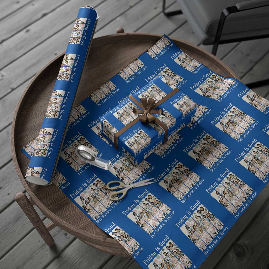 Friday is Good Sunday is Better Wrapping Paper Roll Christian Jesus Easter TS14 Blue Print Your Wear