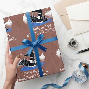 Funny Birding Wrapping Paper Roll Loon Bird Watching TS10 Mocha Print Your Wear