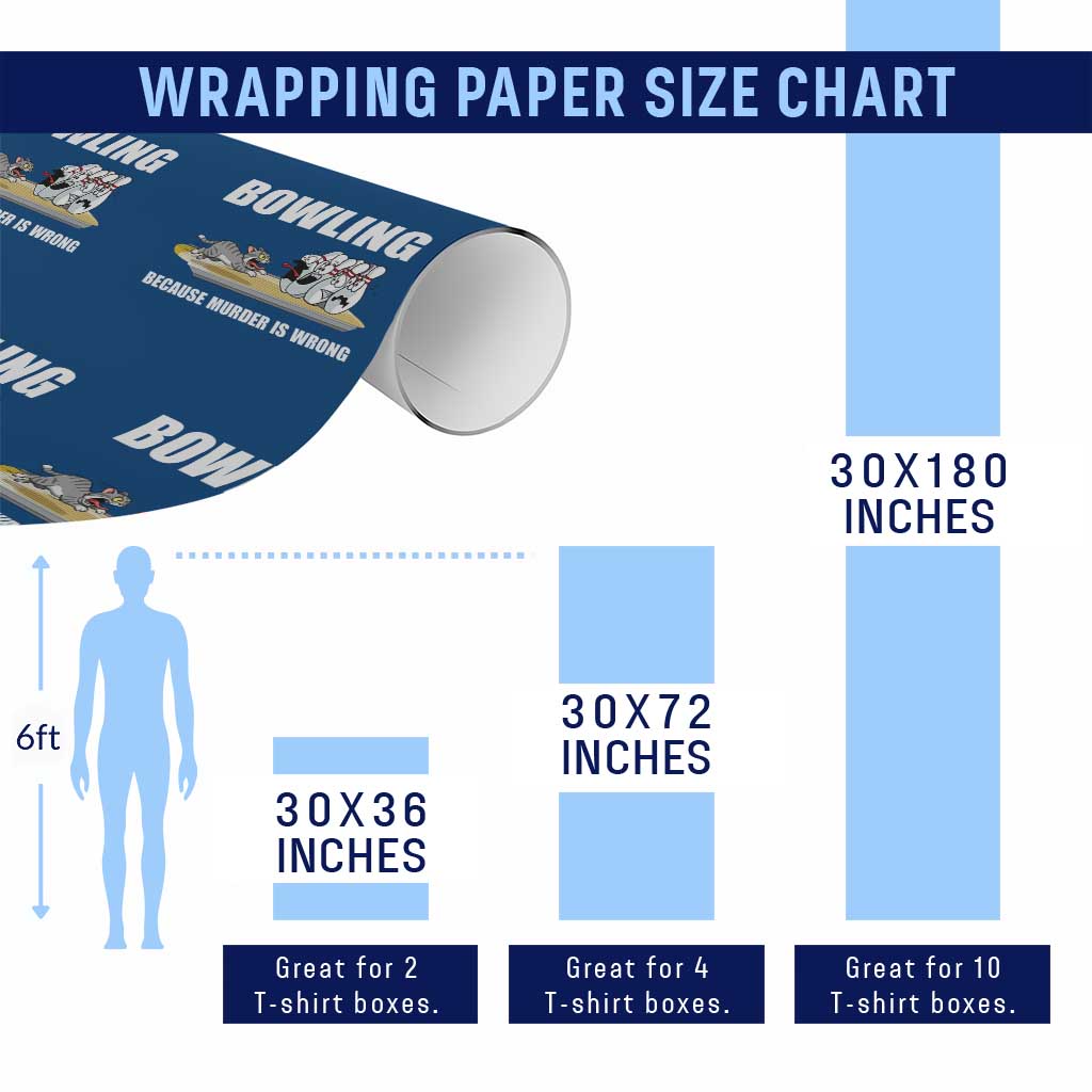 Funny Cat Wrapping Paper Roll Bowling Because Murder Is Wrong Gift TS12 Print Your Wear