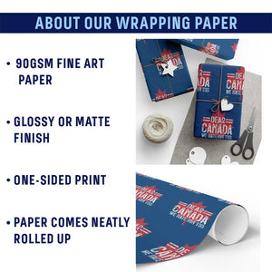 Funny Dear Canada We Hate Him Too Wrapping Paper Roll Maple Leaf TS11 Print Your Wear