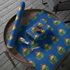 Funny Dumpster Fire Wrapping Paper Roll Everything Is Under Control Or Not TS11 Blue Print Your Wear