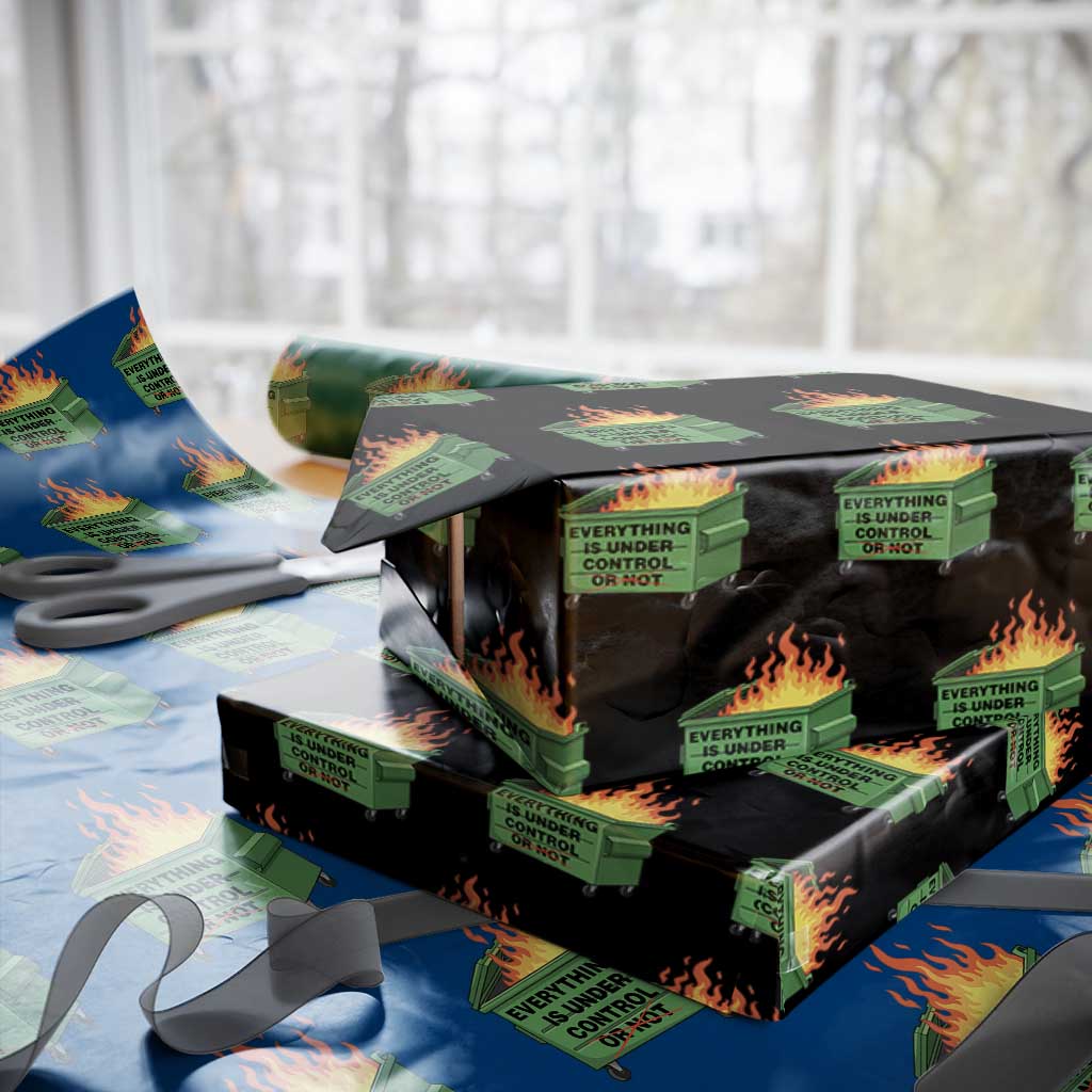 Funny Dumpster Fire Wrapping Paper Roll Everything Is Under Control Or Not TS11 Black Print Your Wear