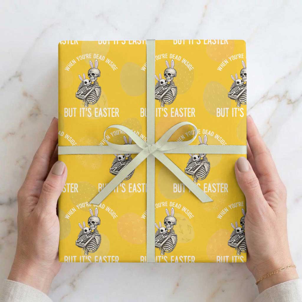 Funny Easter Bunny Skeleton Wrapping Paper Roll Dead Inside But It Is Easter TS12 Yellow Print Your Wear