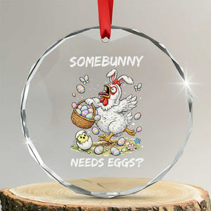 Funny Easter Chicken Bunny Ears Crystal Glass Ornament Somebunny Needs Eggs TS12 Transparent Glass 3'' Circle Print Your Wear
