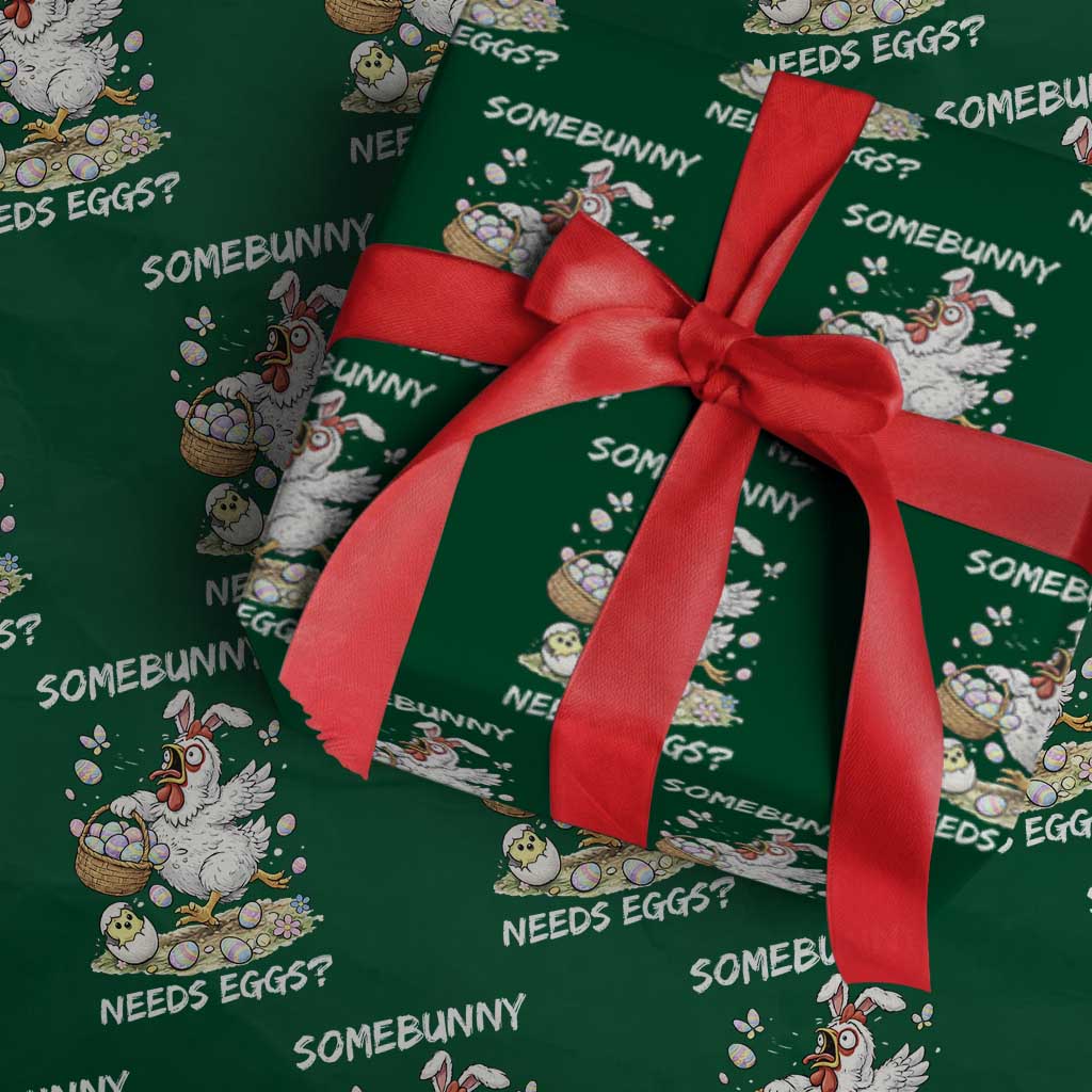 Funny Easter Chicken Bunny Ears Wrapping Paper Roll Somebunny Needs Eggs TS12 Green Print Your Wear