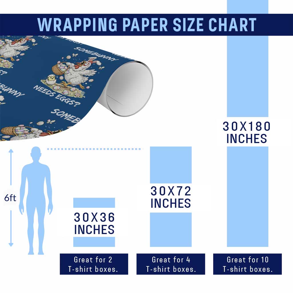Funny Easter Chicken Bunny Ears Wrapping Paper Roll Somebunny Needs Eggs TS12 Print Your Wear