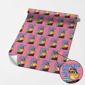 Funny Easter Day Chicks Dig Me Wrapping Paper Roll Cool Chicken TS11 Pink Print Your Wear