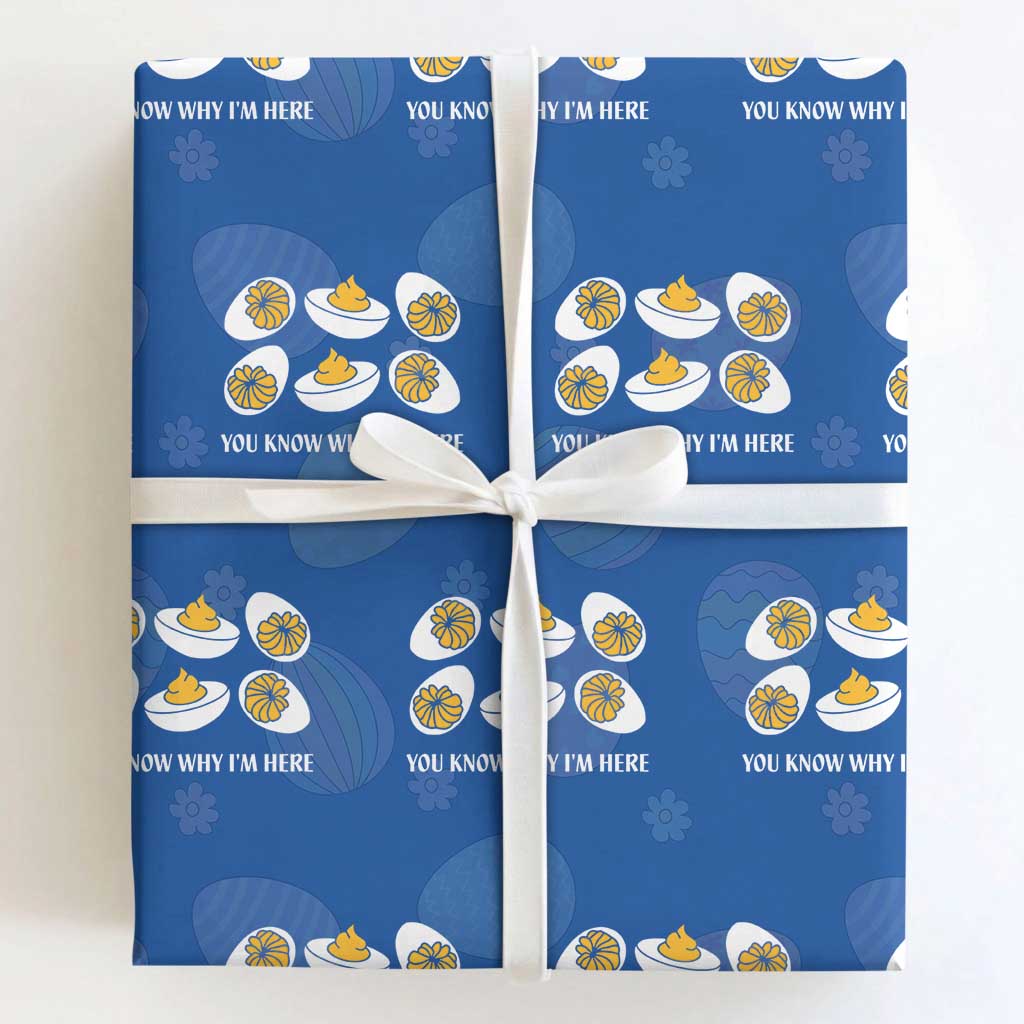Funny Easter Day Thanksgiving Deviled Egg Wrapping Paper Roll You Know Why I'm Here TS11 Royal Blue Print Your Wear