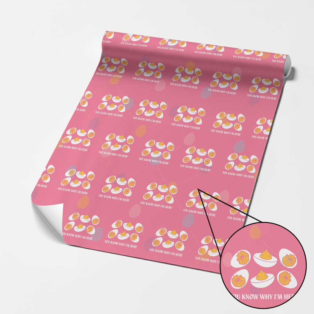 Funny Easter Day Thanksgiving Deviled Egg Wrapping Paper Roll You Know Why I'm Here TS11 Pink Print Your Wear