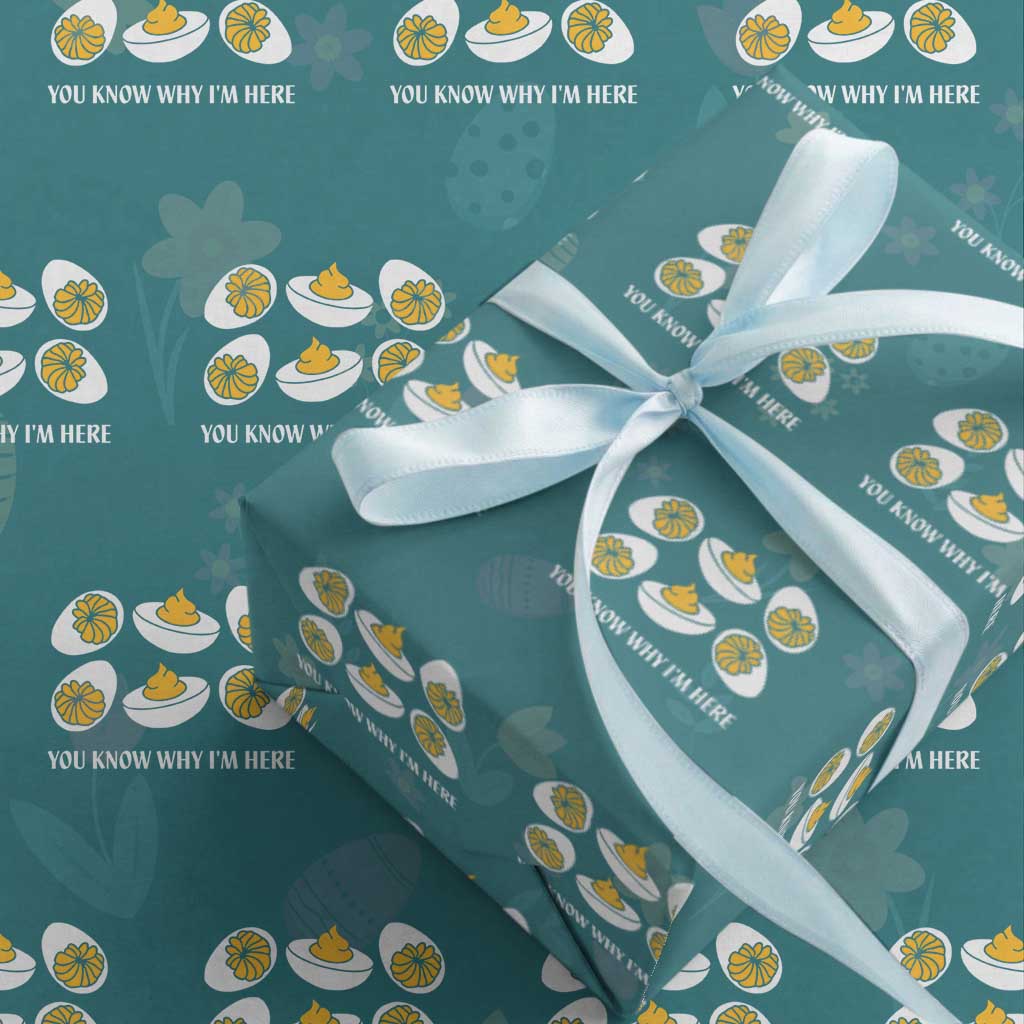 Funny Easter Day Thanksgiving Deviled Egg Wrapping Paper Roll You Know Why I'm Here TS11 Teal Print Your Wear