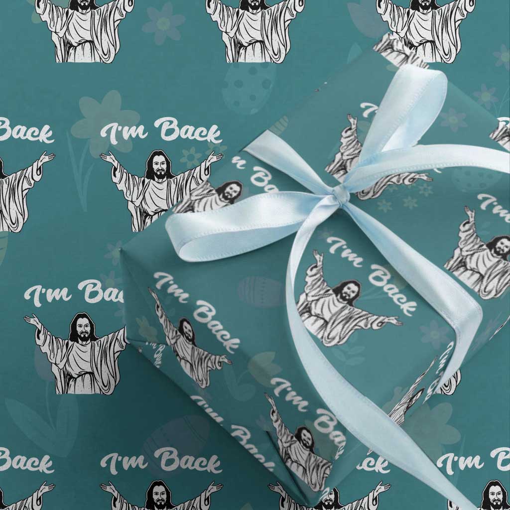 Funny Easter Jesus Meme Wrapping Paper Roll I'm Back TS14 Teal Print Your Wear