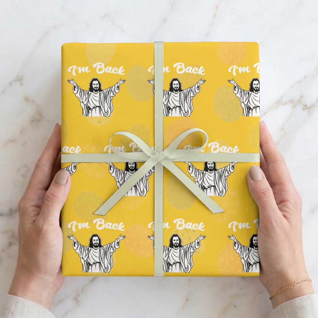 Funny Easter Jesus Meme Wrapping Paper Roll I'm Back TS14 Yellow Print Your Wear
