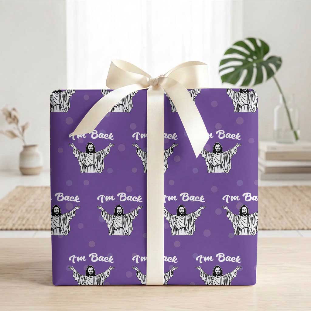 Funny Easter Jesus Meme Wrapping Paper Roll I'm Back TS14 Purple Print Your Wear
