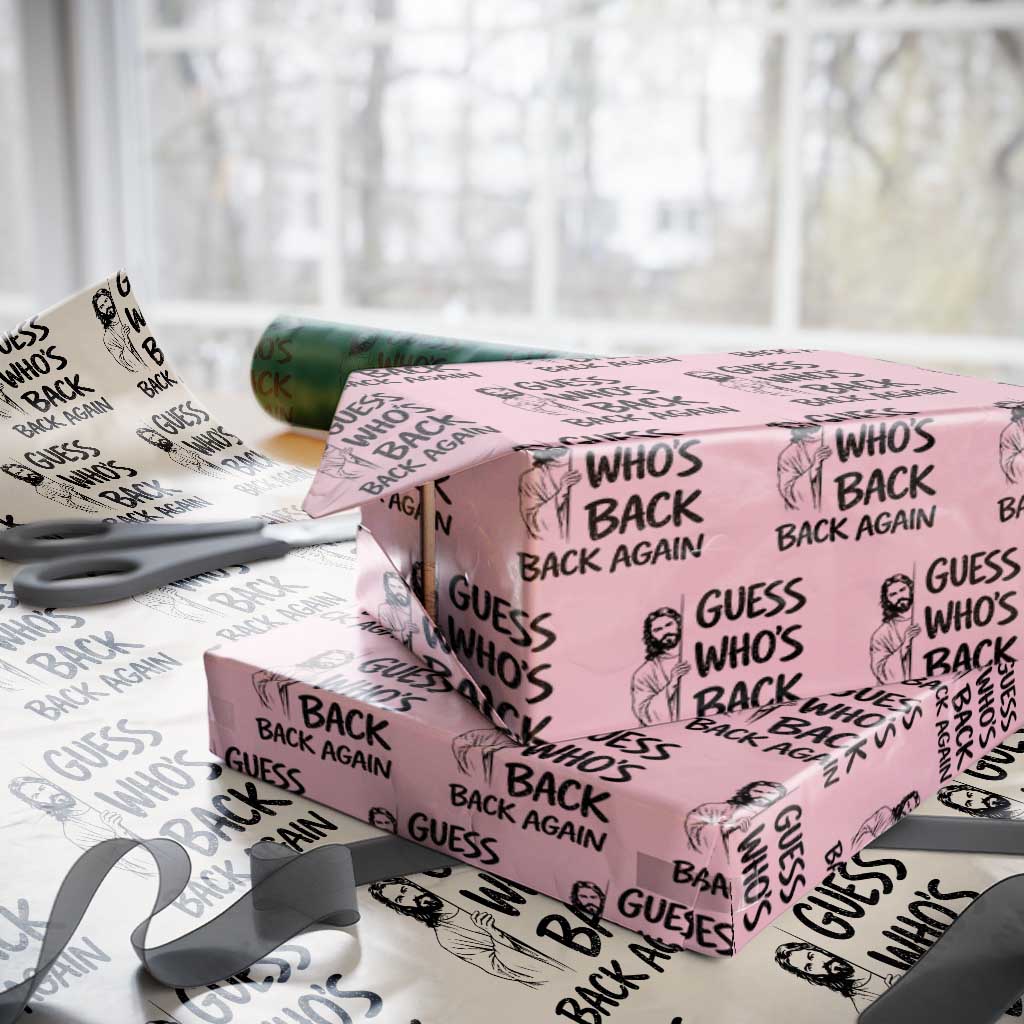Funny Easter Jesus Wrapping Paper Roll Guess Who's Back Back Again TS14 Light Pink Print Your Wear