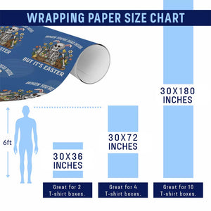 Funny Easter Skeleton Wrapping Paper Roll When You're Dead Inside But It's Easter TS14 Print Your Wear