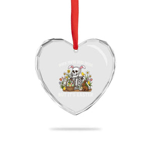 Funny Easter Skeleton Heart Crystal Glass Ornament When You're Dead Inside But It's Easter TS14 Print Your Wear