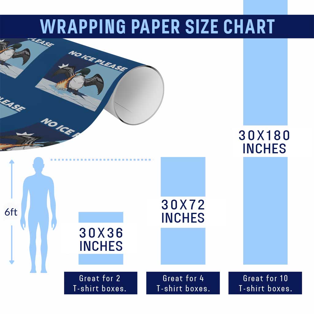 Funny Fire Breathing Loon Wrapping Paper Roll No Ice Please TS12 Print Your Wear
