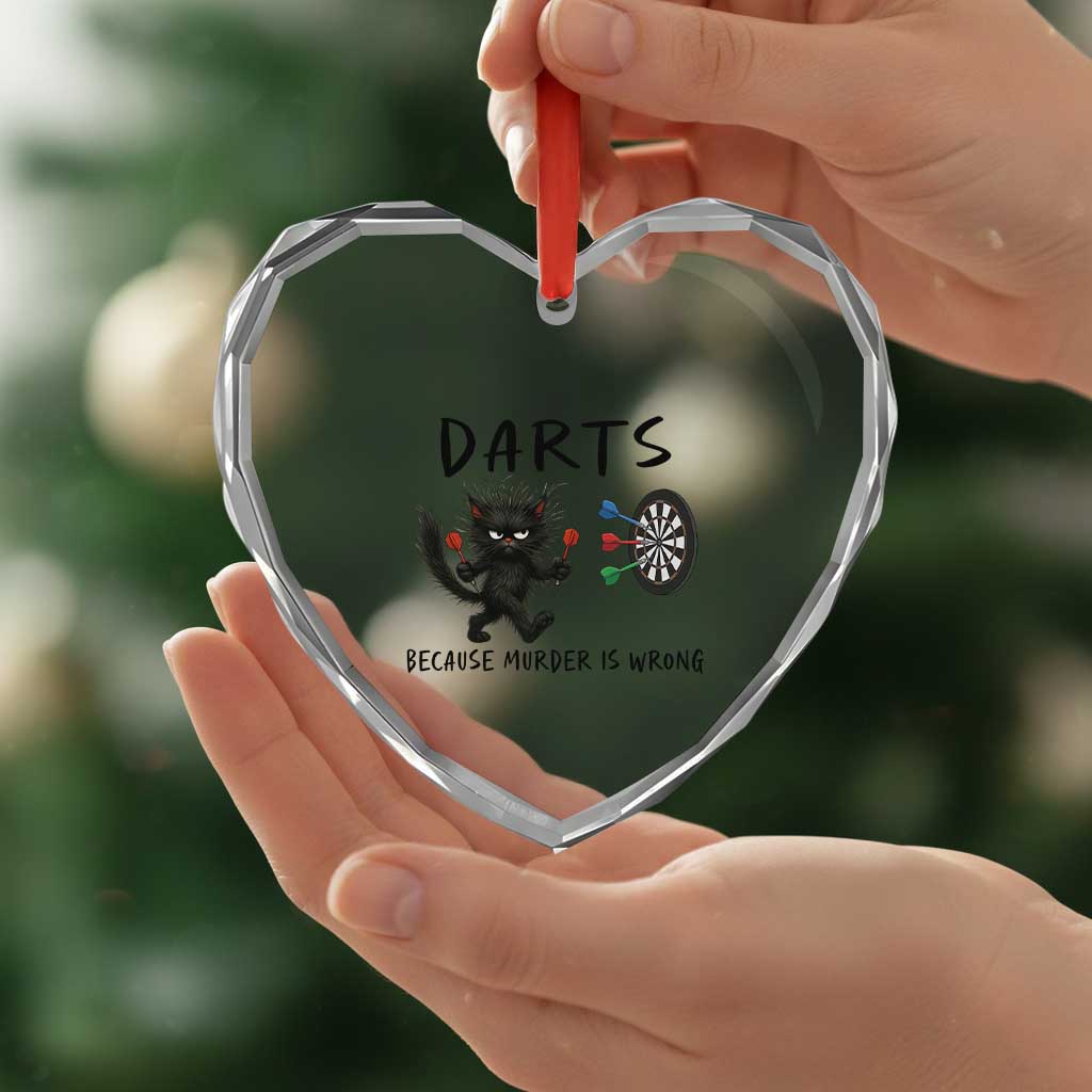 Funny Grumpy Cat Dart Player Heart Crystal Glass Ornament Because Murder Is Wrong Pub Game Gift TS12 Print Your Wear