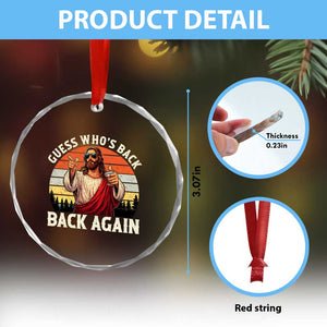 Funny Jesus Easter Crystal Glass Ornament Guess Who's Back? Back Again Easter TS14 Print Your Wear