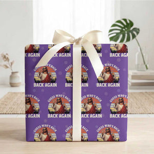 Funny Jesus Easter Wrapping Paper Roll Guess Who's Back? Back Again Easter TS14 Purple Print Your Wear