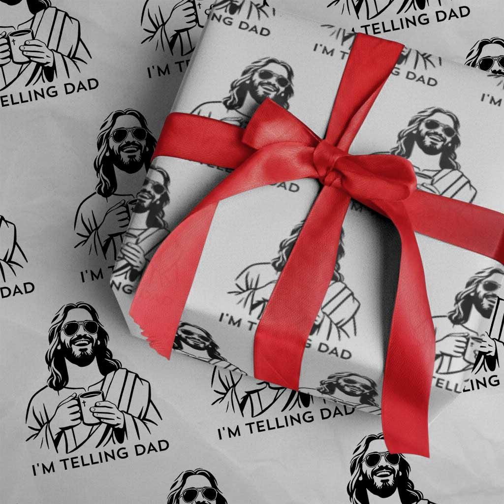 Funny Jesus Meme Wrapping Paper Roll I Am Telling Dad TS14 White Print Your Wear
