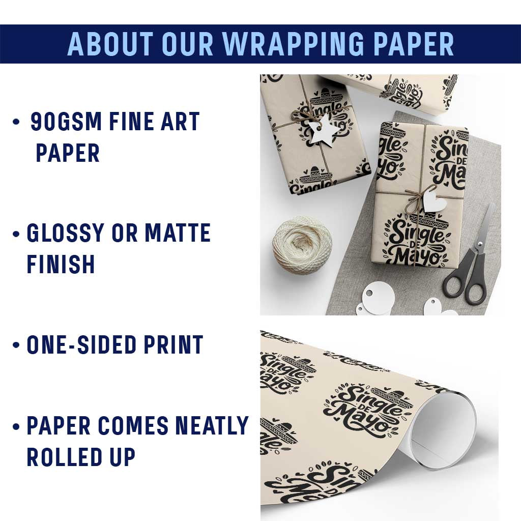 Funny Mexican Party Gift Wrapping Paper Roll Single De Mayo Squad TS12 Print Your Wear
