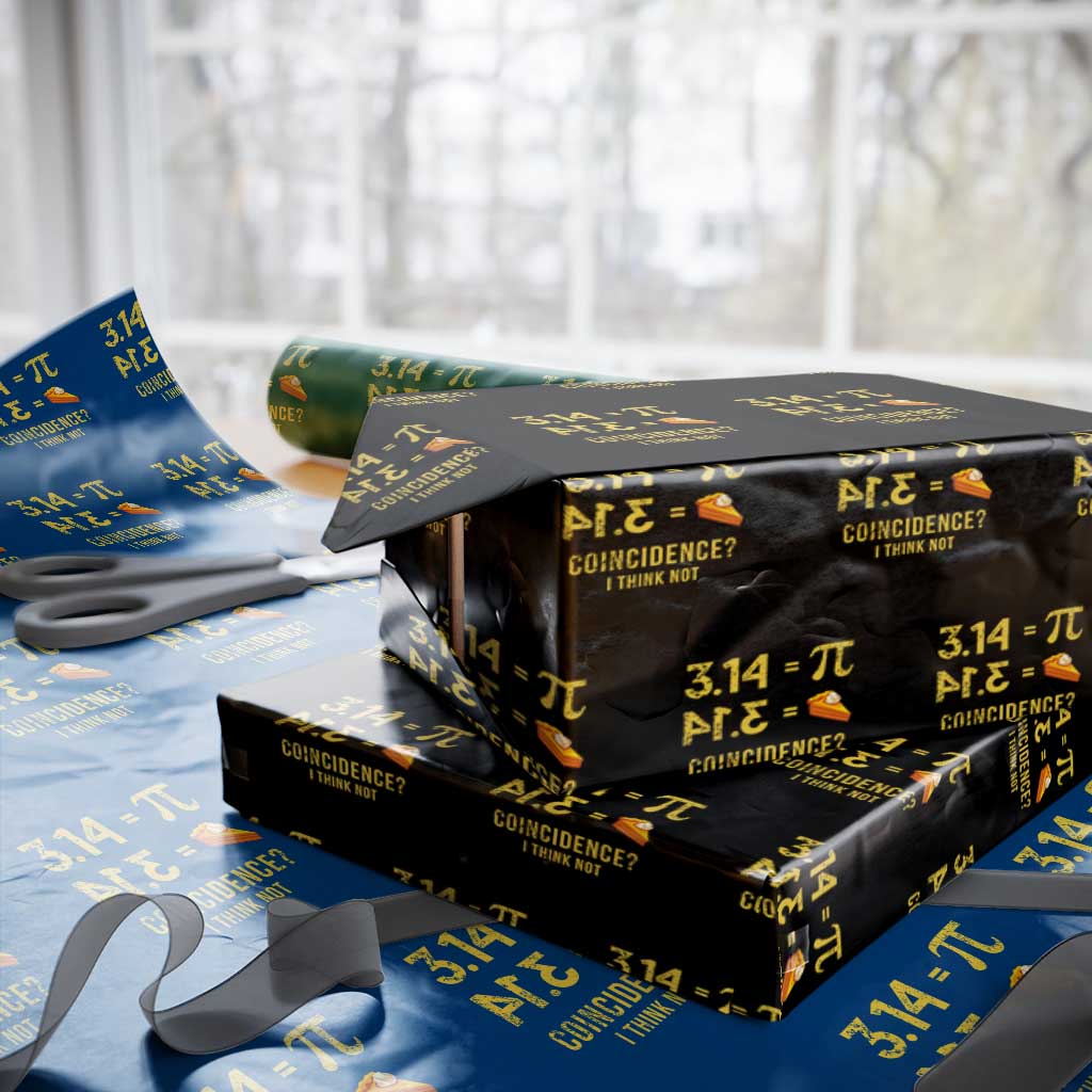 Funny Number Pi Wrapping Paper Roll Pi 3.14 Equal Pie Coincidence I Think Not Math Pun TS02 Black Print Your Wear