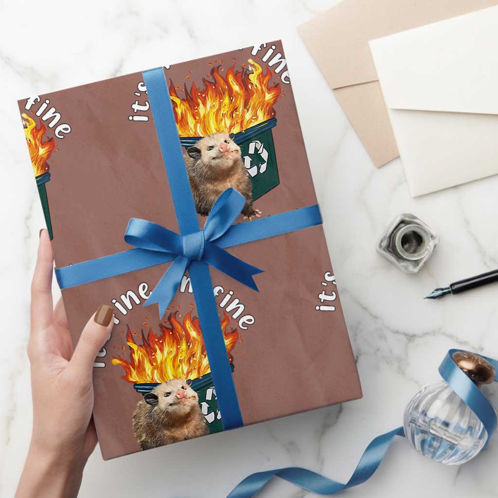 Funny Opossum Meme Wrapping Paper Roll It's Fine I'm Fine Everything Is Fine Dumpster Fire TS02 Mocha Print Your Wear