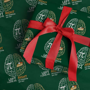 Funny Pi Day Wrapping Paper Roll Left Vs Right Brain Pie Shirt Math Geek Gift TS02 Green Print Your Wear